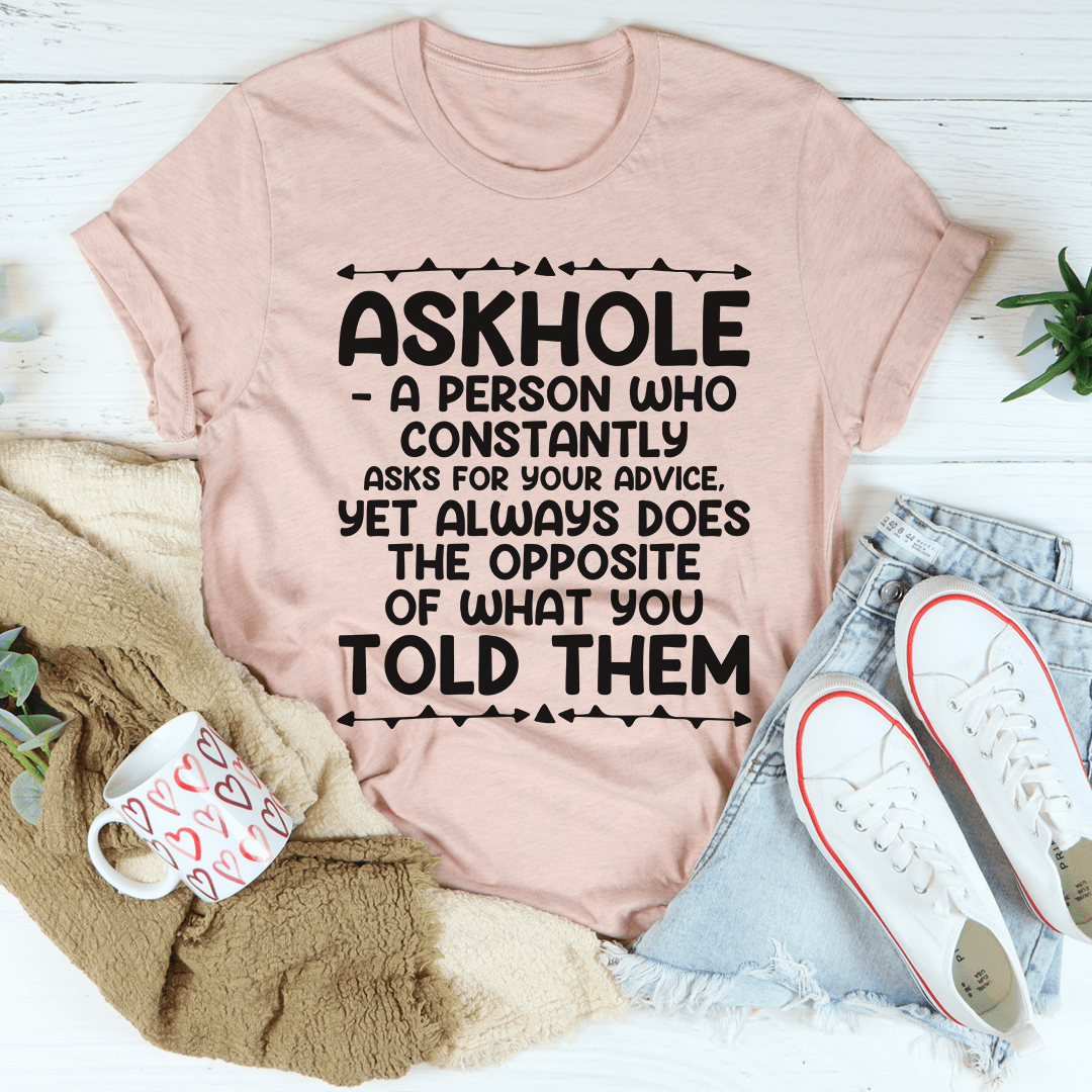 Humour Junkie Askhole Definition T-Shirt