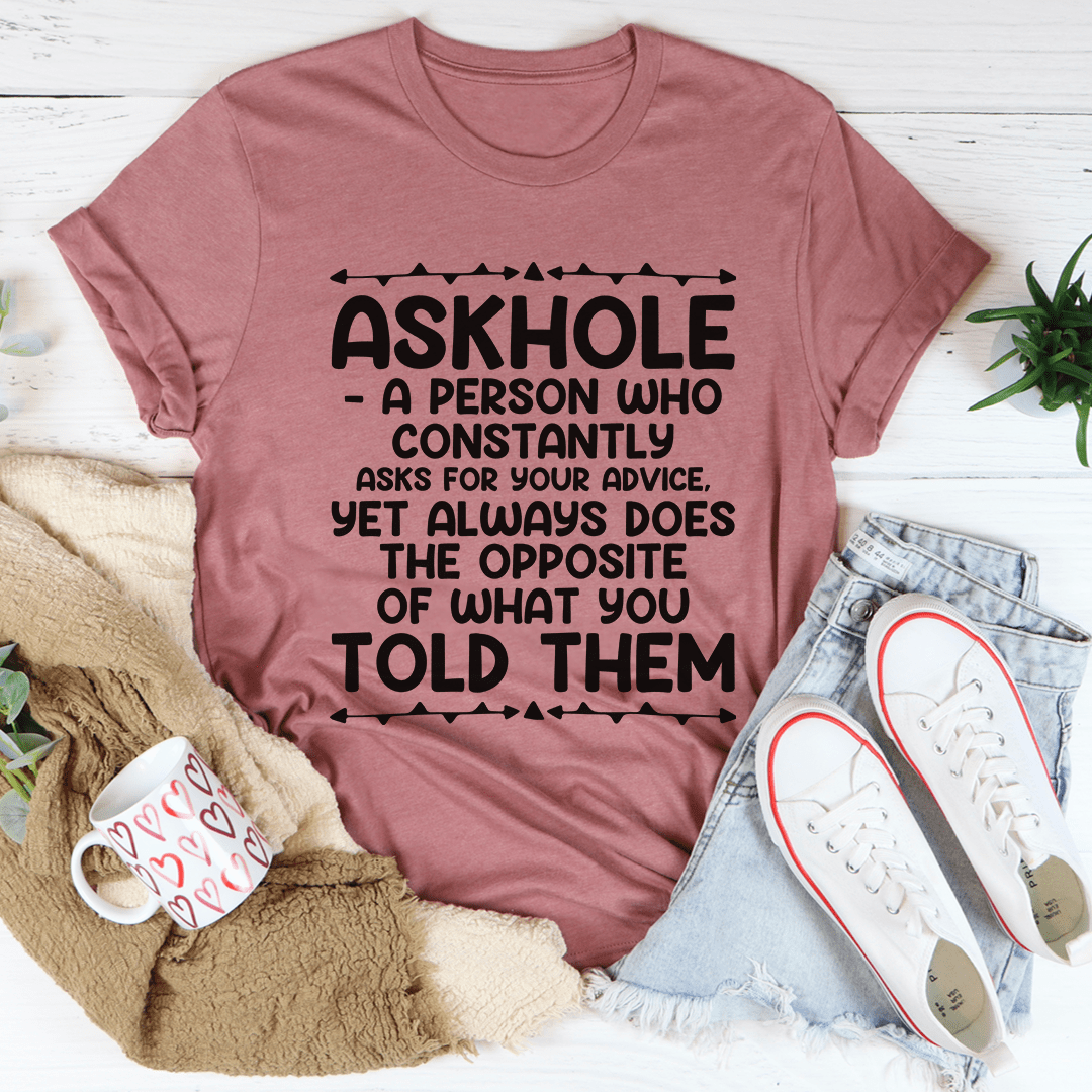 Humour Junkie Askhole Definition T-Shirt